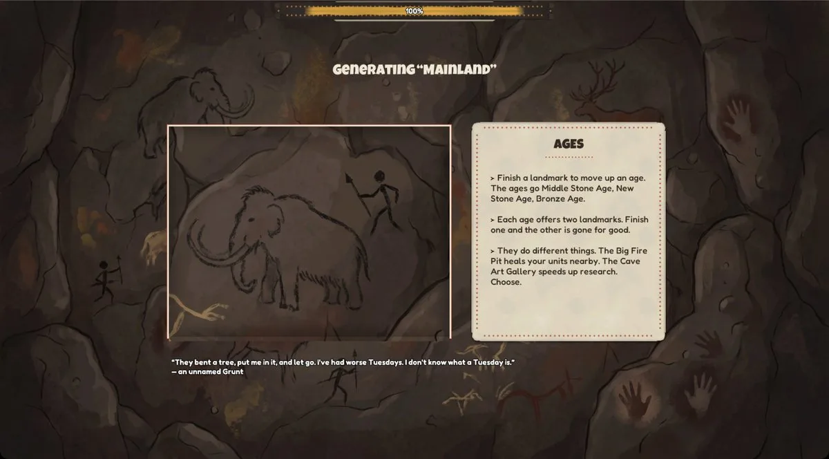 The loading screen, painted like a cave wall: a mammoth sketch, a card explaining the ages, and a quote from an unnamed Grunt.